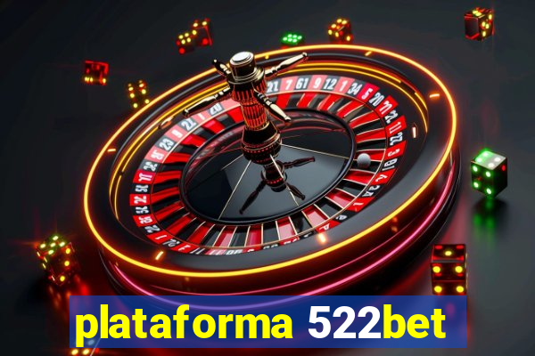 plataforma 522bet
